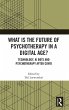 What is the Future of Psychotherapy in... - Bild 1