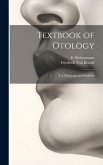 Textbook of Otology: For Physicians and Students