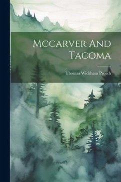 Mccarver And Tacoma - Prosch, Thomas Wickham