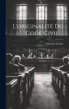 L'originalité Du Code Civil ... - Esmein, Adhémar