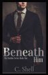 Beneath Him - Bild 1