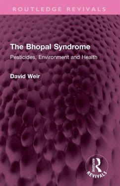 The Bhopal Syndrome - Weir, David