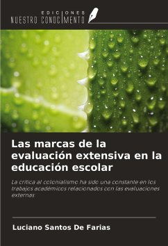 Cover Las marcas de la evaluación extensiva en la educación escolar