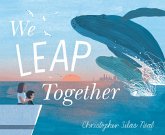 We Leap Together We Leap Together