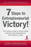 7 Steps to Entrepreneurial Victory