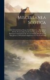 Miscellanea Scotica: I. Life Of Archbishop Sharp. Donald Munro's ... Description Of The Western Isles. Ii. Martin's Voyage To St. Kilda. Bu