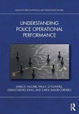 Understanding Police Operational Performance Understanding Police Operational Performance