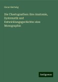 Die Chaetognathen: ihre Anatomie, Systematik und Entwicklungsgechichte: eine Monographie