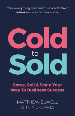 Cold to Sold - Elwell, Matthew