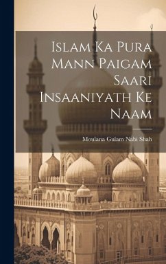 Islam Ka Pura Mann Paigam Saari Insaaniyath Ke Naam Cover Islam Ka Pura Mann Paigam Saari Insaaniyath Ke Naam