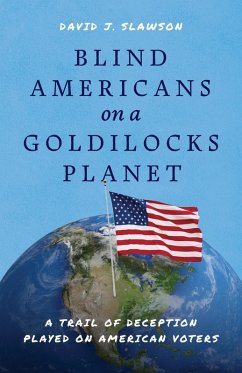 Blind Americans On a Goldilocks Planet - Slawson, David J