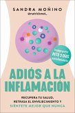 Goodbye to Inflammation / Adiós a la Inflamación (Spa Ed.) Goodbye to Inflammation / Adiós a la Inflamación (Spa Ed.)