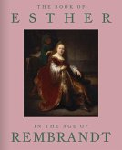 The Book of Esther in the Age of Rembrandt