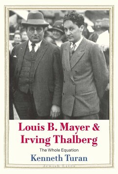 Louis B. Mayer and Irving Thalberg - Turan, Kenneth