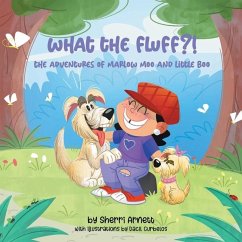 What the Fluff?! The Adventures of Marlow Moo and Little Boo - Arnett, Sherri