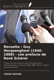 Revuelta : Guy Hocquenghem (1946-1988) - con prefacio de René Schérer