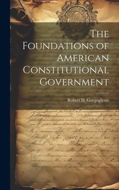 Cover The Foundations of American Constitutional Government