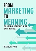 From Marketing to Meaning