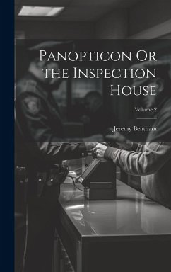 Cover Panopticon Or the Inspection House; Volume 2