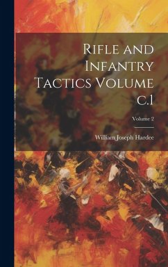Cover Rifle and Infantry Tactics Volume c.1; Volume 2