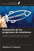Evaluación de los programas de enseñanza Evaluación de los programas de enseñanza