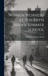 Women Workers at the Bryn Mawr Summer... - Bild 1