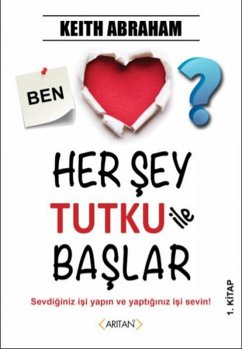 Cover Her Sey Tutku Ile Baslar - 1. Kitap