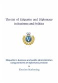 The Art of Etiquette and Diplomacy in Business and Politics