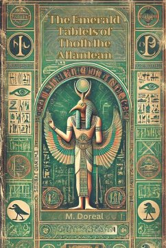 The Emerald Tablets of Thoth the Atlantean - Doreal, M.