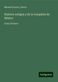 Historia antigua y de la conquista de México