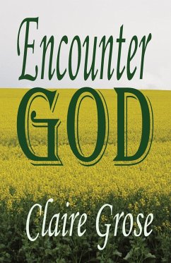 ENCOUNTER GOD - Grose, Claire E