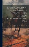 Journal History of the Twenty-ninth Ohio Veteran Volunteers, 1861-1865