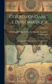 Correspondance diplomatique: Ambassade de Talleyrand à Londres 1830-1834; Volume 01