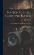 National Rifle-Shooting Match: The... - Bild 1