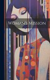 Woman's Mission Woman's Mission