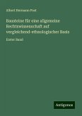 Bausteine für eine allgemeine Rechtswissenschaft auf vergleichend-ethnologischer Basis