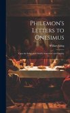 Philemon's Letters to Onesimus: Upon the Subjects of Christ's Atonement and Divinity