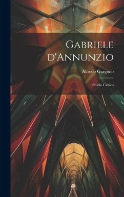 Cover Gabriele d'Annunzio: Studio Critico