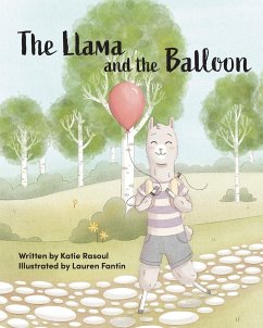 The Llama and the Balloon - Rasoul, Katie