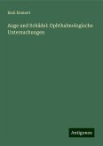 Auge und Schädel: Ophthalmologische Untersuchungen