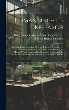 Cover Human Subjects Research: Radiation Experimentation: Hearing Before the Committee on Labor and Human Resources, United States Senate, One Hundre