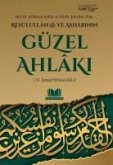 Resulullah ve Ashabinin Güzel Ahlaki