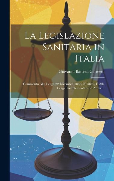 La Legislazione Sanitaria in Italia