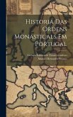 Historia Das ordens Monasticals Em Portugal Historia Das ordens Monasticals Em Portugal