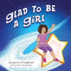 Glad To Be A Girl - Craighead, Jacquelyn