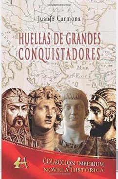 Cover Huellas de grandes conquistadores