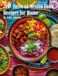 50 Taste of Mexico Recipes for Home - Bild 1
