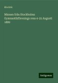 Minnen från Stockholms Gymnastikförenings resa 4-25 Augusti 1880