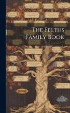 The Feltus Family Book