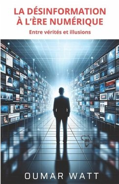 Cover LA DÉSINFORMATION À L'ÈRE NUMÉRIQUE